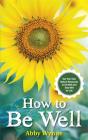 How To Be Well - Preview