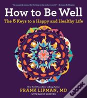 How To Be Well