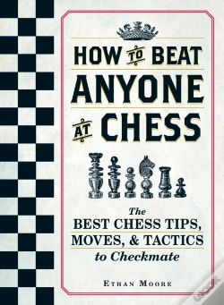 Capa do artigo How To Beat Anyone At Chess