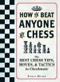 How To Beat Anyone At Chess - Preview