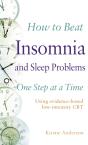 How To Beat Insomnia And Sleep Problems One Step At A Time - Preview