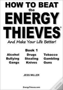 Capa do artigo How To Beat The Energy Thieves And Make Your Life Better