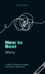 Capa do artigo How To Beat Worry
