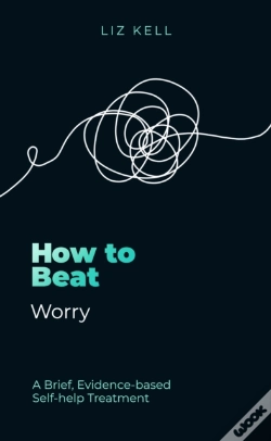 Capa do artigo How To Beat Worry