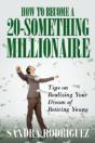 How To Become A 20-Something Millionaire - Preview