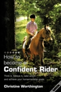 Capa do artigo How To Become A Confident Rider: Think I