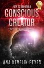How To Become A Conscious Creator - Preview