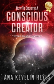 Capa do artigo How To Become A Conscious Creator