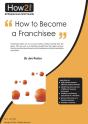 How To Become A Franchisee - Preview