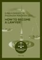 How To Become A Lawyer? - Preview