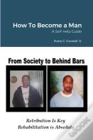 How To Become A Man