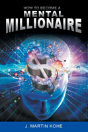 How To Become A Mental Millionaire - Preview