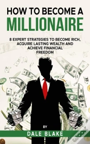 Capa do artigo How To Become A Millionaire