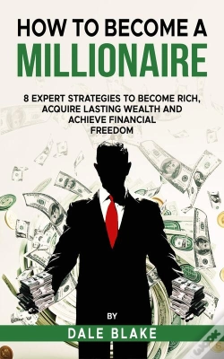 Capa do artigo How To Become A Millionaire