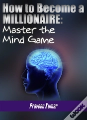 Capa do artigo How To Become A Millionaire: Mastering The Inner Game Of Wealth