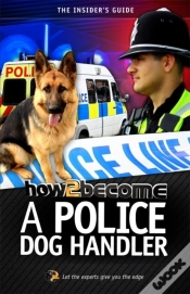 Capa do artigo How To Become A Police Dog Handler