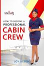 How To Become A Professional Cabin Crew - Preview