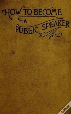 Capa do artigo How To Become A Public Speaker - Showing The Bests, Ease And Fluency In Speech