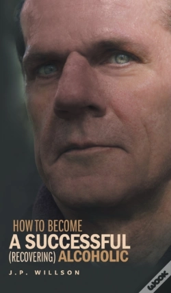 Capa do artigo How To Become A Successful (Recovering) Alcoholic