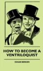 How To Become A Ventriloquist - Preview