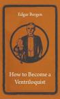 How To Become A Ventriloquist - Preview