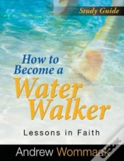 Capa do artigo How To Become A Water Walker Study Guide