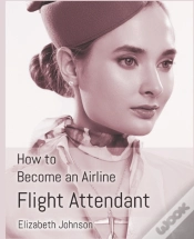 Capa do artigo How To Become An Airline Flight Attendant