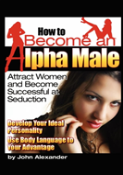 How To Become An Alpha Male