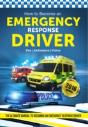 How To Become An Emergency Response Driver: The Definitive Career Guide To Becoming An Emergency Driver (How2become) - Preview