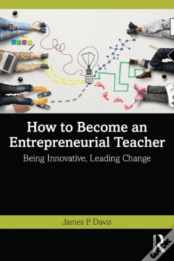 Capa do artigo How To Become An Entrepreneurial Teacher