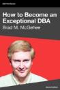 How To Become An Exceptional Dba, 2nd Ed - Preview