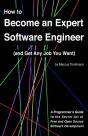 How To Become An Expert Software Engineer (And Get Any Job You Want) - Preview