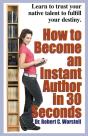 How To Become An Instant Author In 30 Se - Preview
