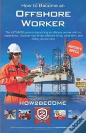 Capa do artigo How To Become An Offshore Worker