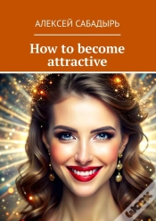 Capa do artigo How To Become Attractive