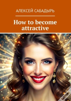 Capa do artigo How To Become Attractive