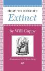 How To Become Extinct - Preview