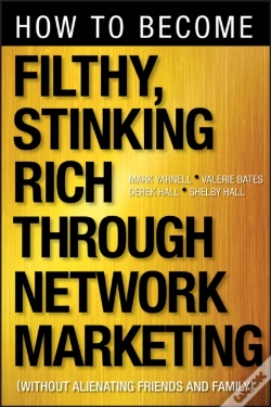 Capa do artigo How To Become Filthy, Stinking Rich Through Network Marketing