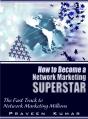 How To Become Network Marketing Superstar - Preview