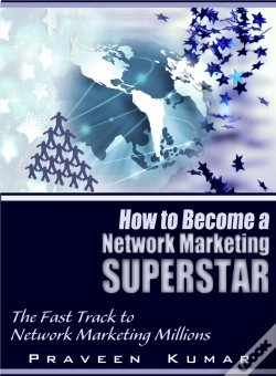 Capa do artigo How To Become Network Marketing Superstar