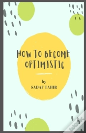 Capa do artigo How To Become Optimistic