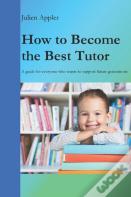 How To Become The Best Tutor