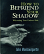 How To Befriend Your Shadow - Preview
