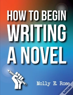 Capa do artigo How To Begin Writing A Novel