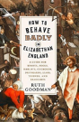 How To Behave Badly In Elizabethan England - Preview