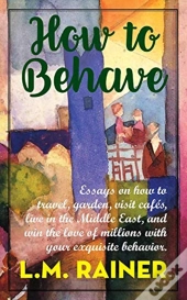 How To Behave