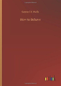 How To Behave - Preview