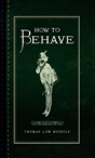How To Behave - Preview