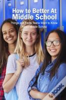 How To Better At Middle School