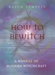 How To Bewitch